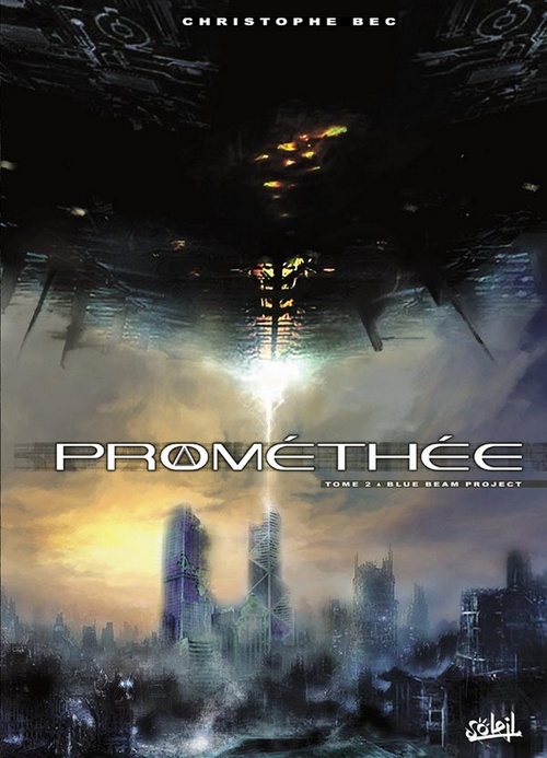 Couverture ebook de Prométhée T02 - Blue Beam Project, de Christophe Bec