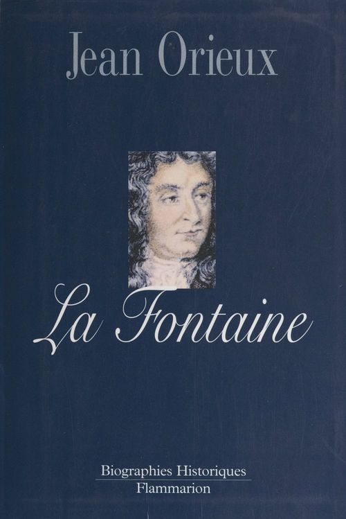 Couverture ebook de La Fontaine, de Jean Orieux
