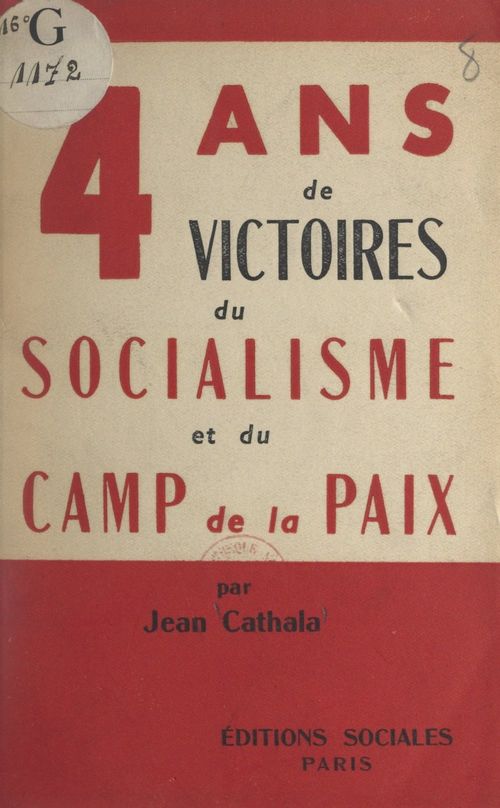 Couverture ebook de Quatre ans de victoires du socialisme et du camp de la paix, de Jean Cathala