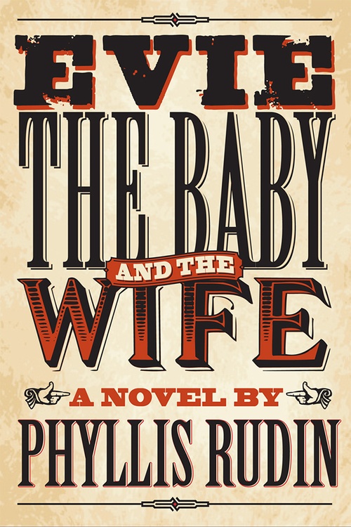 Couverture ebook de Evie, the Baby and the Wife, de Phyllis Rudin