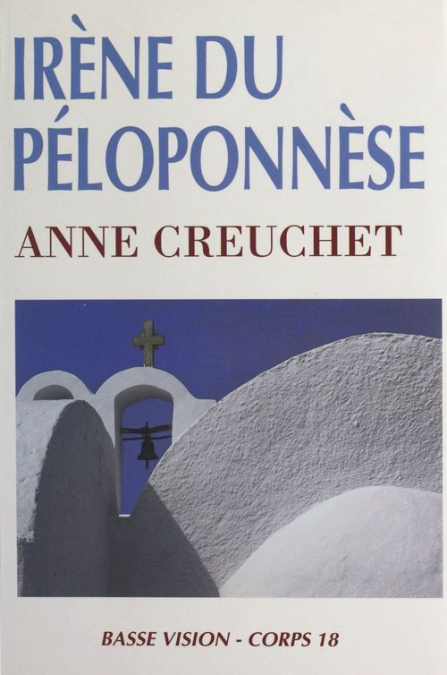 Couverture ebook de Irène du Péloponnèse, de Anne Creuchet