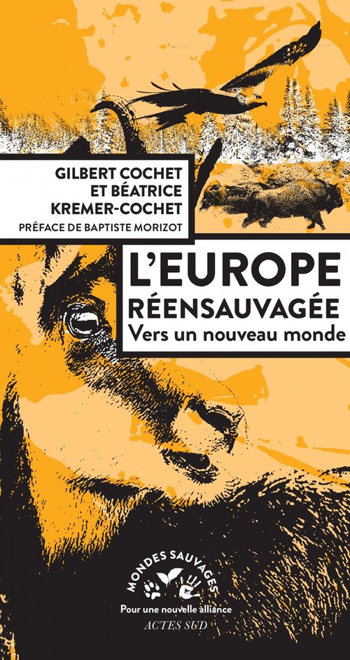 ebook cover of L'Europe réensauvagée, by Gilbert Cochet, Beatrice Kremer-cochet