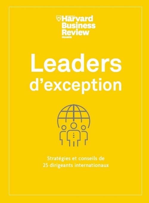 Couverture ebook de Leaders d'exception, de Harvard Busines Revi