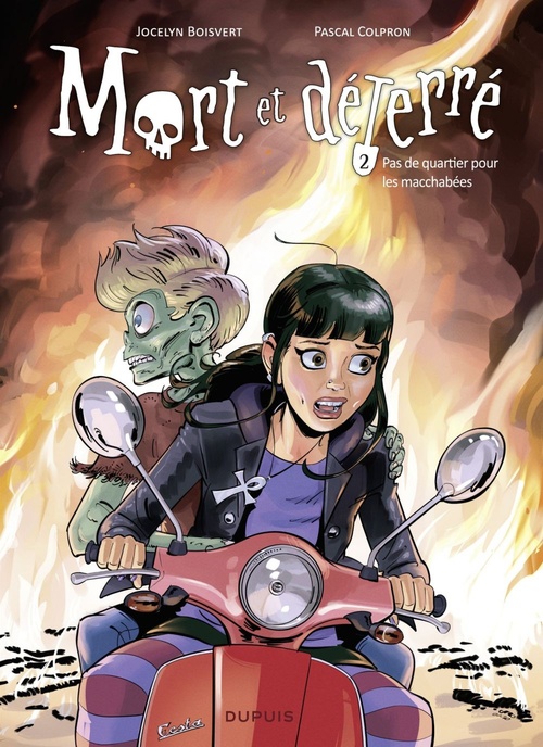 ebook cover of Mort et déterré - Tome 2 - Pas de quartier pour les macchabées, by Jocelyn Boisvert, Pascal Colpron