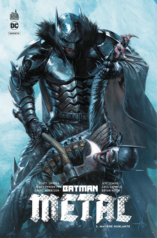 ebook cover of Batman Metal - Tome 3 - Matière hurlante, by Collectif, James Tynion IV, Grant Morrison, Scott Snyder, Greg Capullo