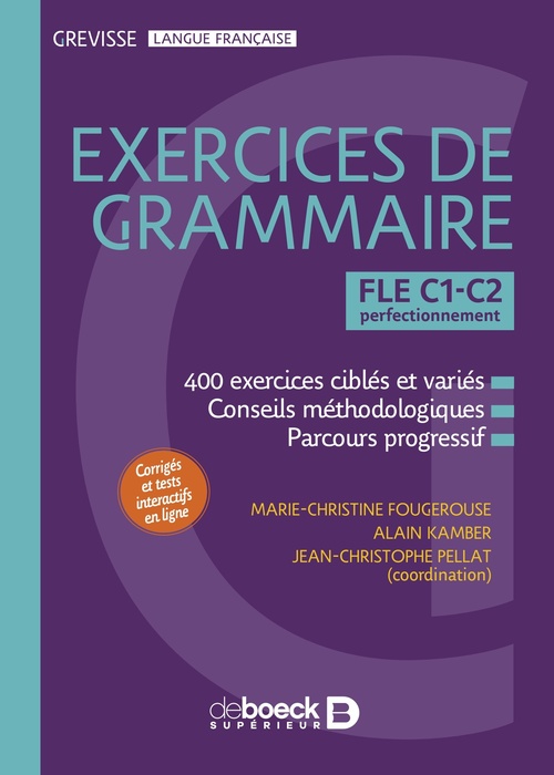 ebook cover of Grevisse FLE C1-C2 Exercices de grammaire, by Marie-christine Fougerouse, Jean-Christophe Pellat, Alain Kamber