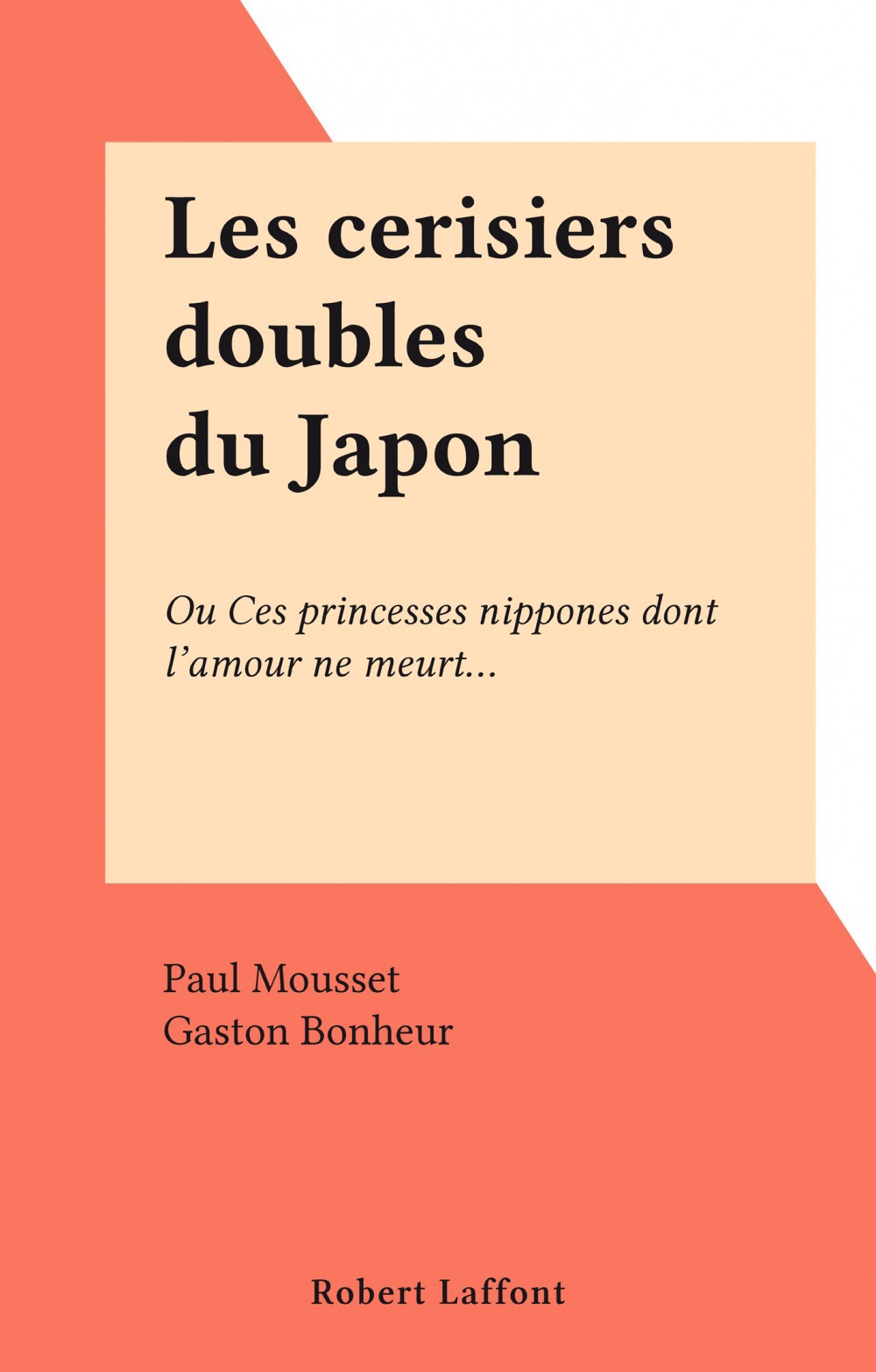 Couverture ebook de Les cerisiers doubles du Japon, de Paul Mousset
