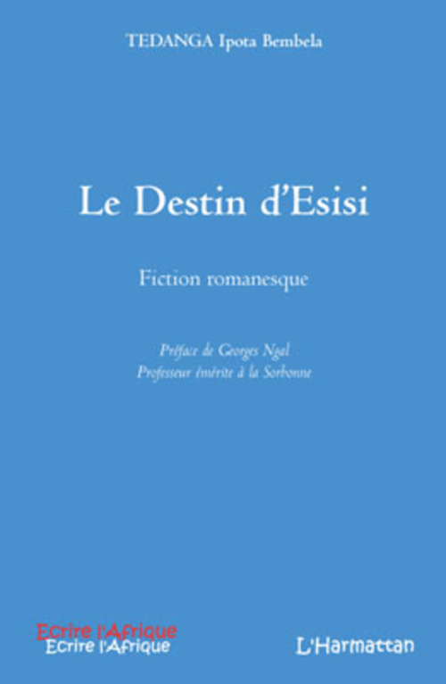 Couverture ebook de Le destin d'Esisi, de Ipota bembela Tedanga