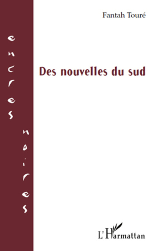 Couverture ebook de Des nouvelles du sud, de Fantah Touré