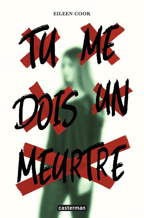 ebook cover of Tu me dois un meurtre, by Eileen Cook