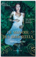 Couverture ebook de Le Manoir des Immortels, de Aimée Carter