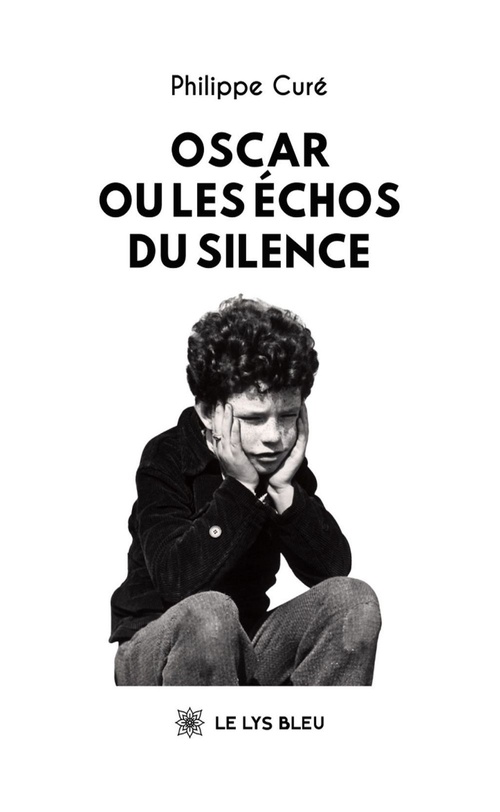 ebook cover of Oscar ou les échos du silence, by Philippe Curé
