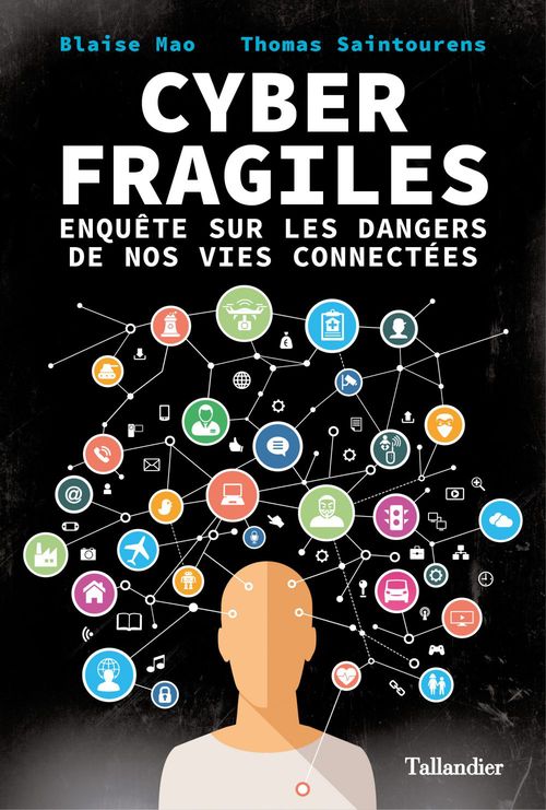 Couverture ebook de Cyber Fragiles, de Blaise Mao, Thomas Saintourens