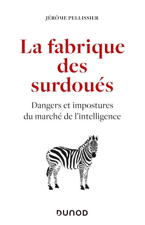 Couverture ebook de La fabrique des surdoués, de Jérôme Pellissier