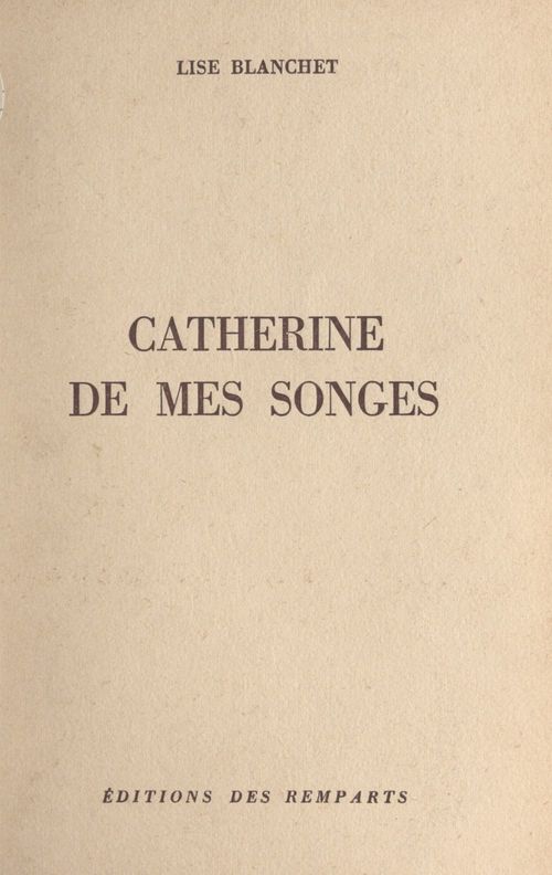 Couverture ebook de Catherine de mes songes, de Lise Blanchet