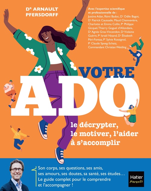 Couverture ebook de Votre Ado : le décrypter, le motiver, l'aider à s'accomplir, de Arnault Pfersdorff