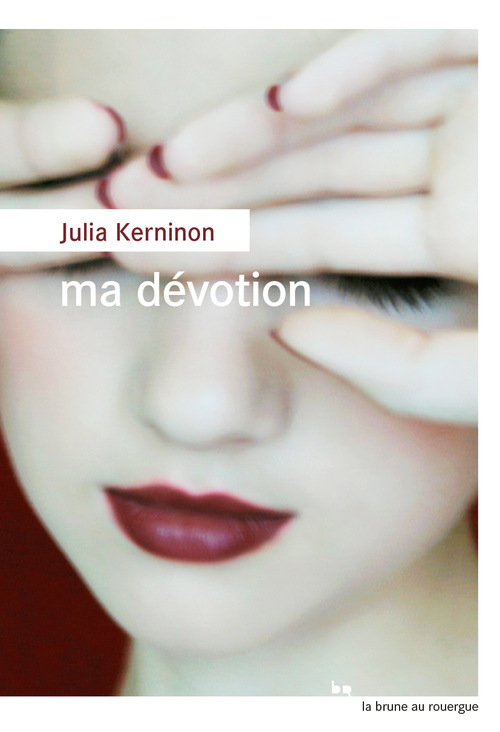 ebook cover of Ma dévotion, by Julia Kerninon
