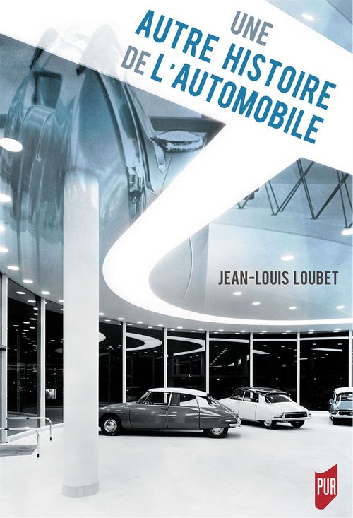 ebook cover of Une autre histoire de l´automobile, by Jean-Louis Loubet