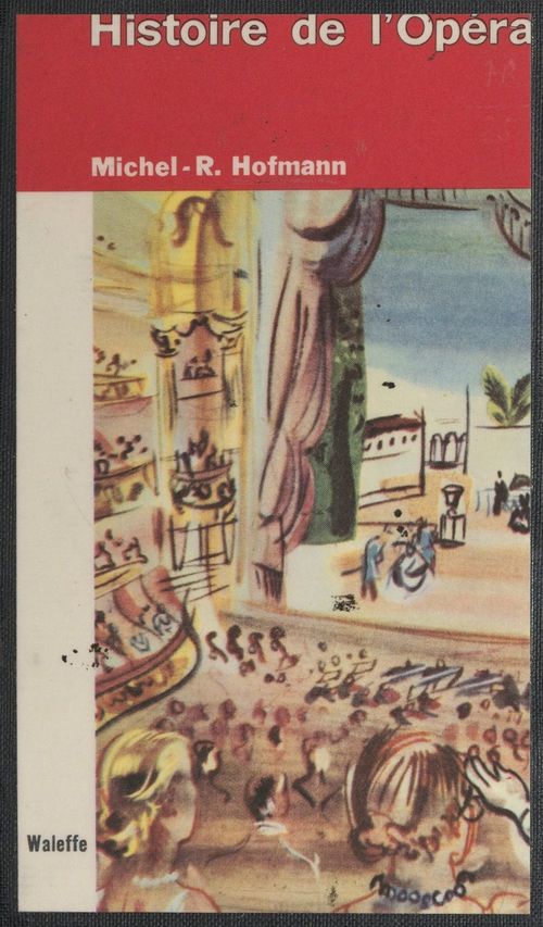 Couverture ebook de Histoire de l'opéra, de Michel-Rostislav Hofmann
