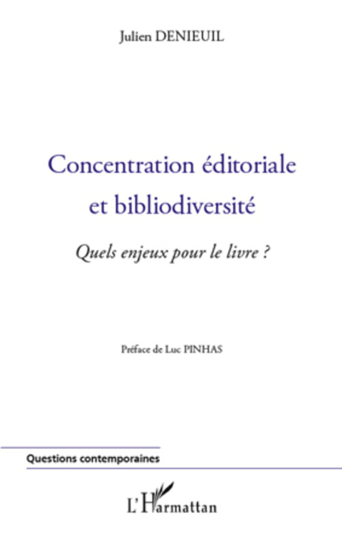 Couverture ebook de Concentration éditoriale et bibliodiversité, de Julien Denieuil