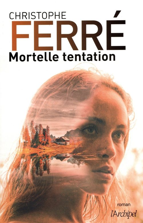 Couverture ebook de Mortelle tentation, de Christophe Ferré