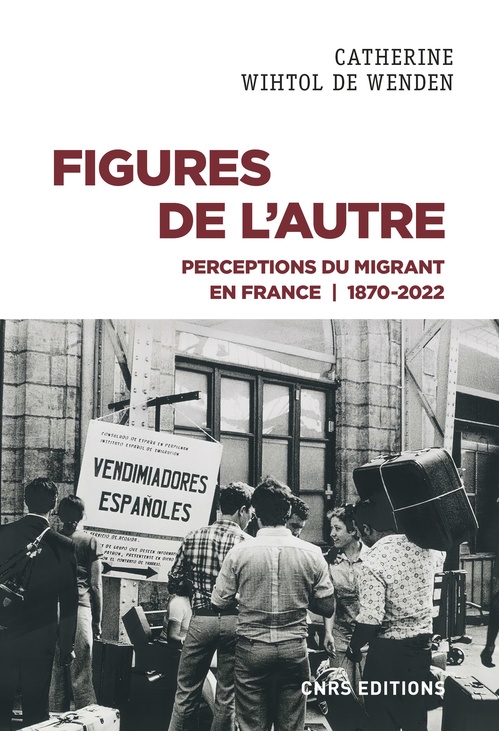 Couverture ebook de Figures de l'Autre - Perceptions du migrant en France 1870-2022, de Catherine Wihtol de Wenden