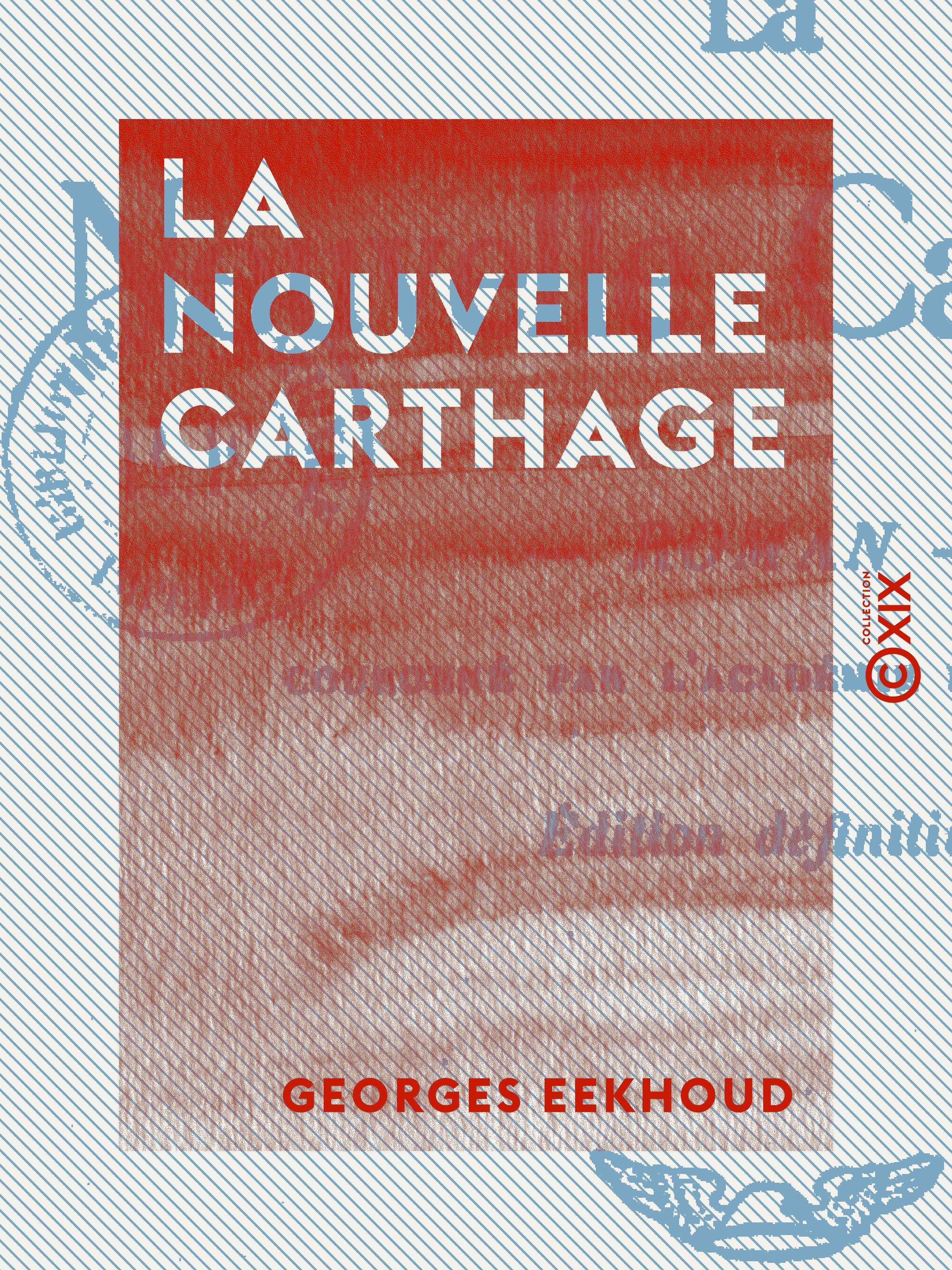 ebook cover of La Nouvelle Carthage, by Georges Eekhoud
