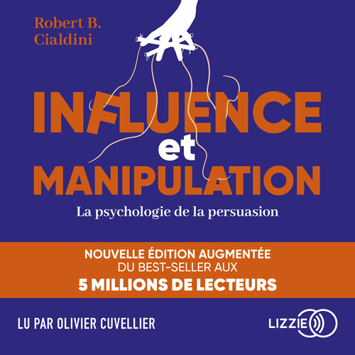 audiobook cover of Influence et manipulation, by Robert B. Cialdini