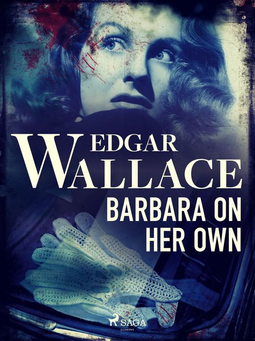 Couverture ebook de Barbara on Her Own, de Edgar Wallace
