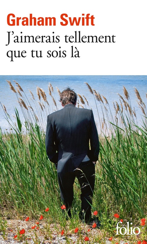 ebook cover of J'aimerais tellement que tu sois là, by Graham Swift