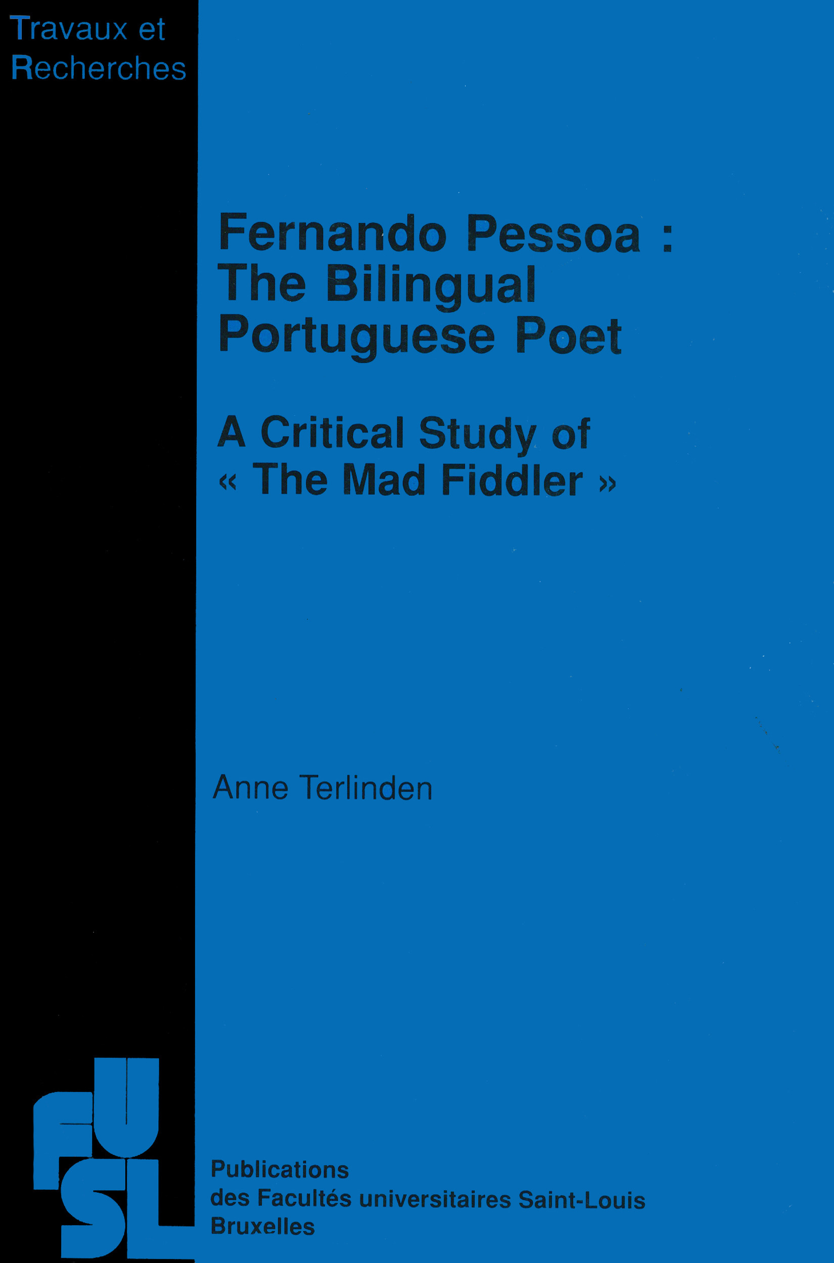 Couverture ebook de Fernando Pessoa: The Bilingual Portuguese Poet, de Anne Terlinden