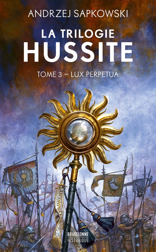 ebook cover of La Trilogie hussite, T3 : Lux Perpetua, by Andrzej Sapkowski
