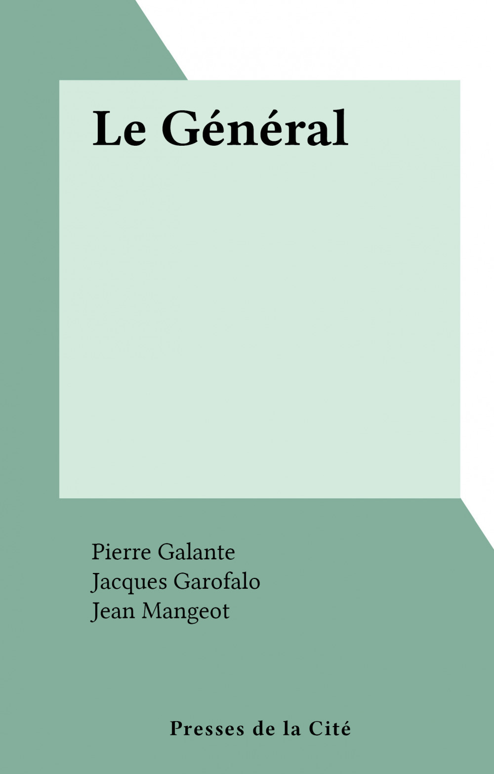 ebook cover of Le Général, by Pierre Galante