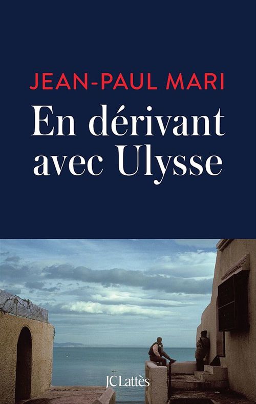 Couverture ebook de En dérivant avec Ulysse, de Jean-Paul Mari