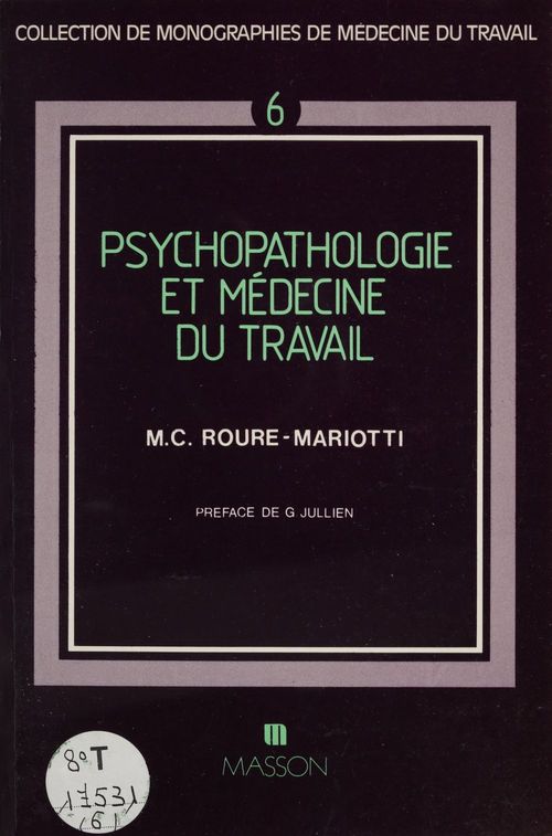 Couverture ebook de Psychopathologie et médecine du travail, de Roure-Mariotti