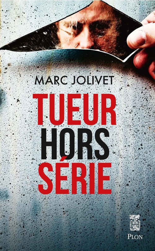 ebook cover of Tueur hors-série, by Marc Jolivet
