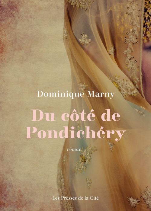 Couverture ebook de Du côté de Pondichéry, de Dominique Marny