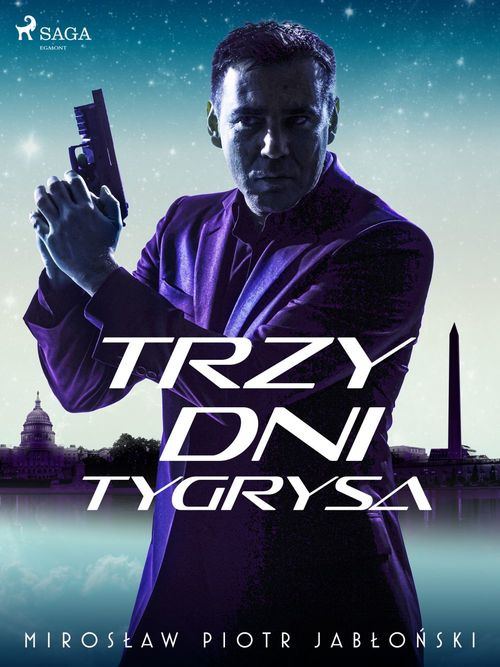 Couverture ebook de Trzy dni tygrysa, de Miroslaw Piotr Jablo''Nski