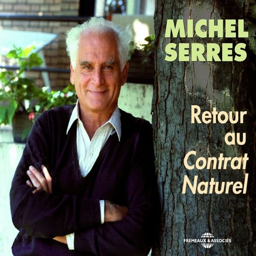 audiobook cover of Retour au Contrat Naturel, by Michel Serres