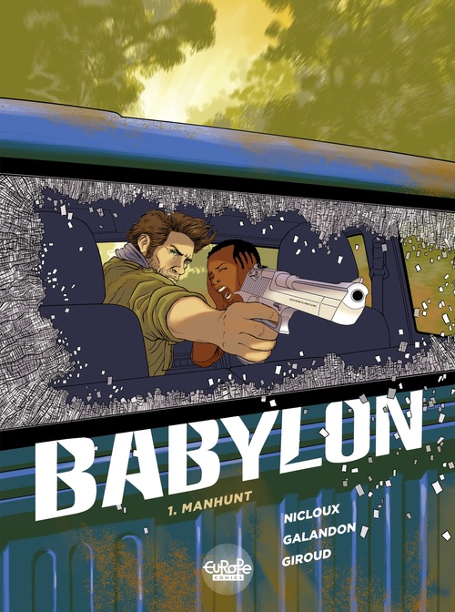 ebook cover of Babylon - Volume 1 - Manhunt, by Laurent Galandon, Giroud