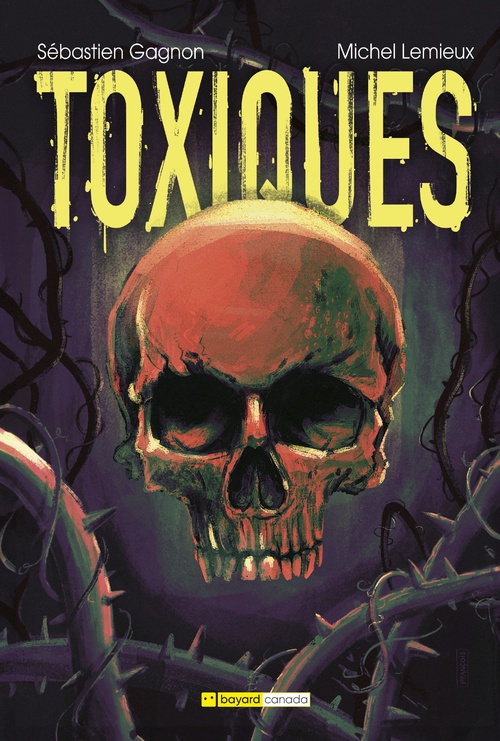 ebook cover of Toxiques, by Michel Lemieux, Sebastien Gagnon