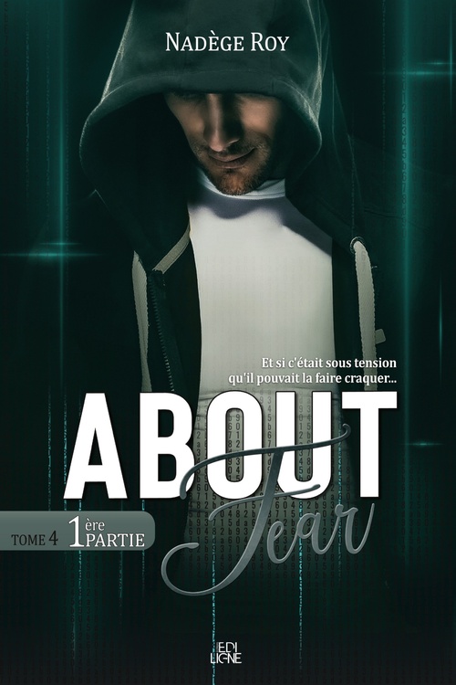 Couverture ebook de About Fear - 1ère Partie, de Nadege Roy