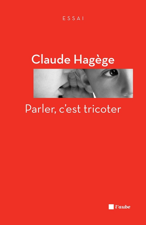 ebook cover of Parler, c´est tricoter, by Claude Hagège
