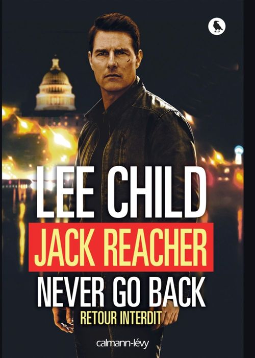 Couverture ebook de Jack Reacher Never go back (Retour interdit), de Lee Child