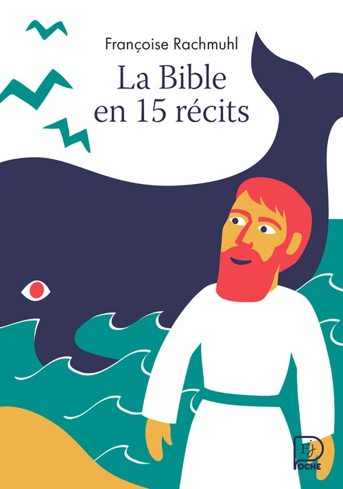 Couverture ebook de La Bible en 15 récits, de Françoise Rachmuhl