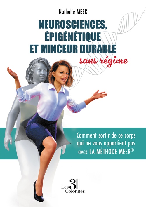 Couverture ebook de Neurosciences, épigénétique et minceur durable sans régime, de Nathalie Meer