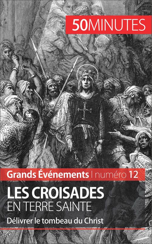 Couverture ebook de Les croisades en Terre sainte, de Julie Lorang