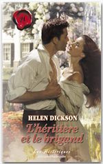 ebook cover of L'héritière et le brigand (Harlequin Les Historiques), by Helen Dickson