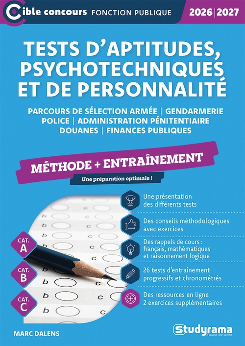 ebook cover of Tests d´aptitudes, psychotechniques et de personnalité - Méthode + Entraînement - Catégories A, B et C - Édition 2026-2027, by Marc Dalens