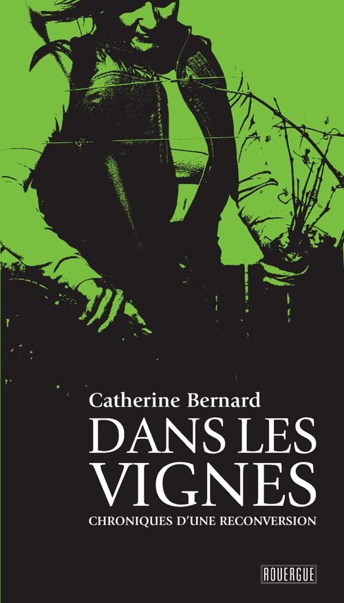 ebook cover of Dans les vignes, by Catherine Bernard